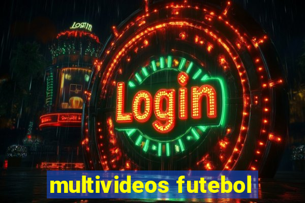 multivideos futebol